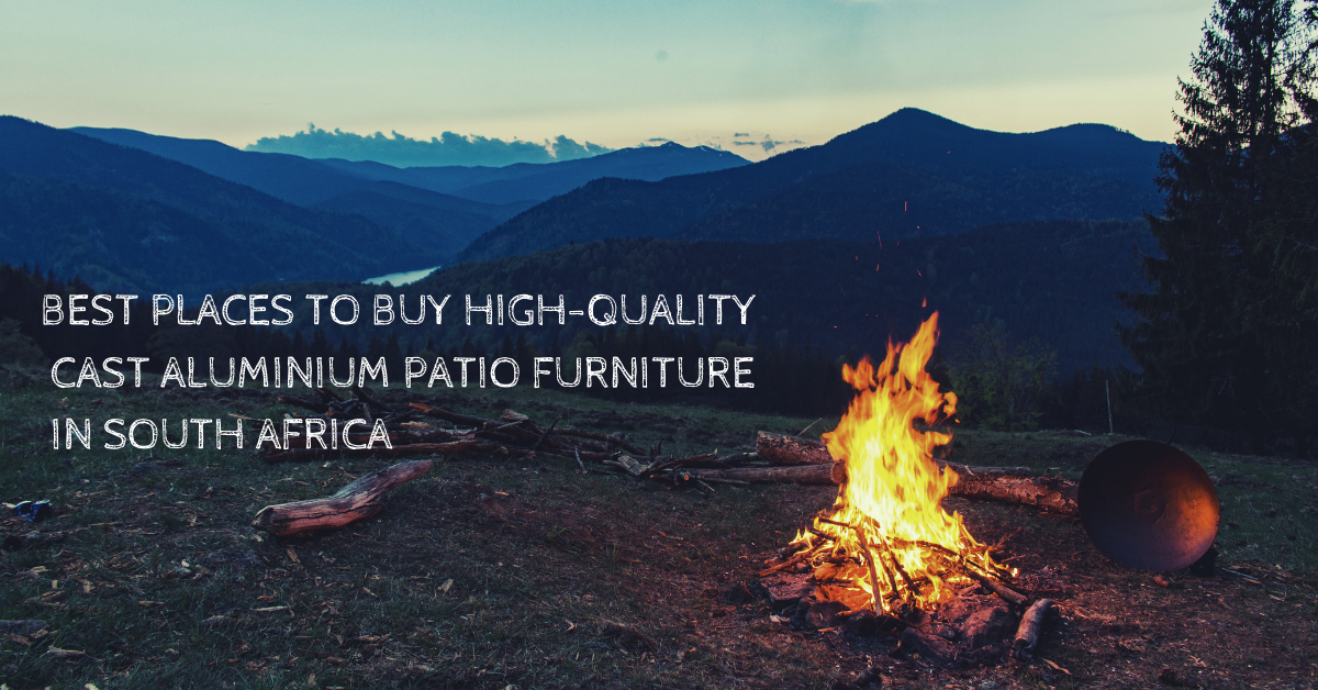 Best Places to Buy High-Quality Cast Aluminium Patio Furniture in South Africa